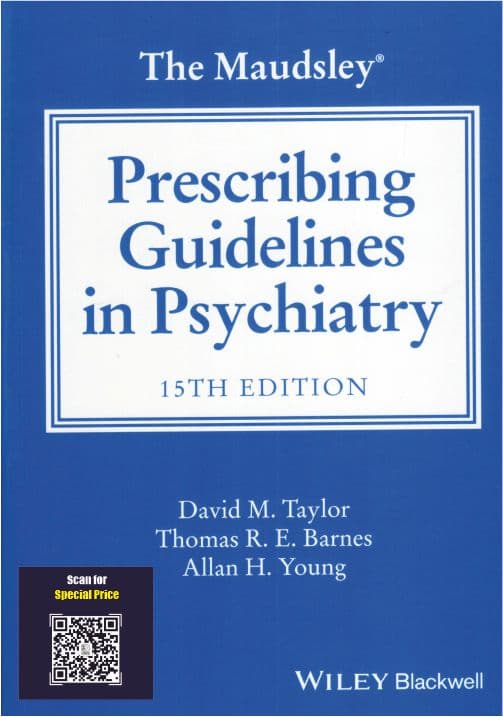 The Maudsley Prescribing Guidelines in Psychiatry