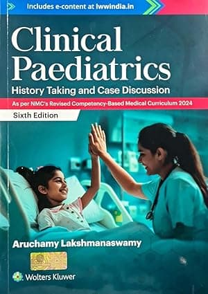 Clinical Paediatrics History Taking And Case Discussion
