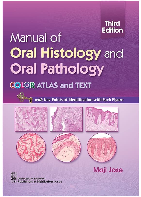 Manual Of Oral Histology And Oral Pathology Colour Atlas And Text