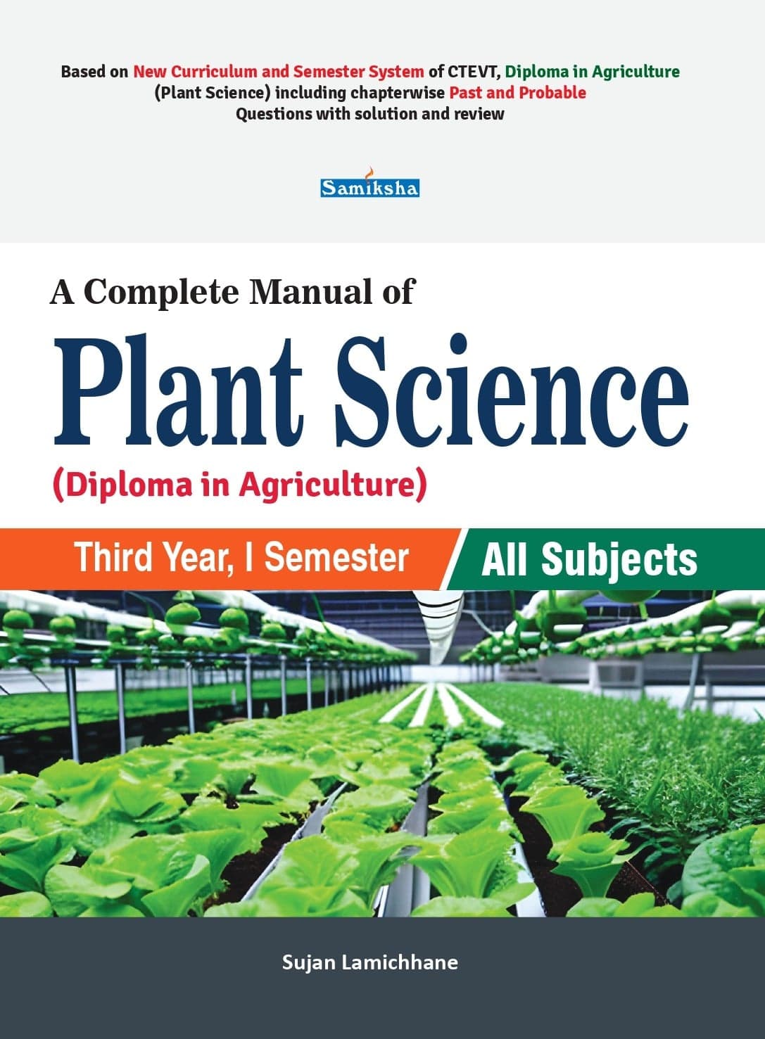 A Complete Manual of Plant Science Third Year, I Semester
