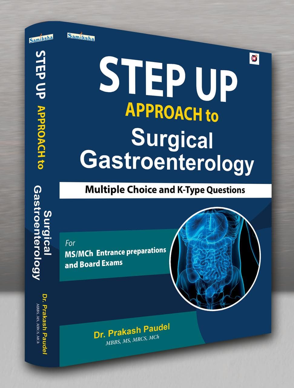 STEP UP APPROACH to Surgical Gastroenterology