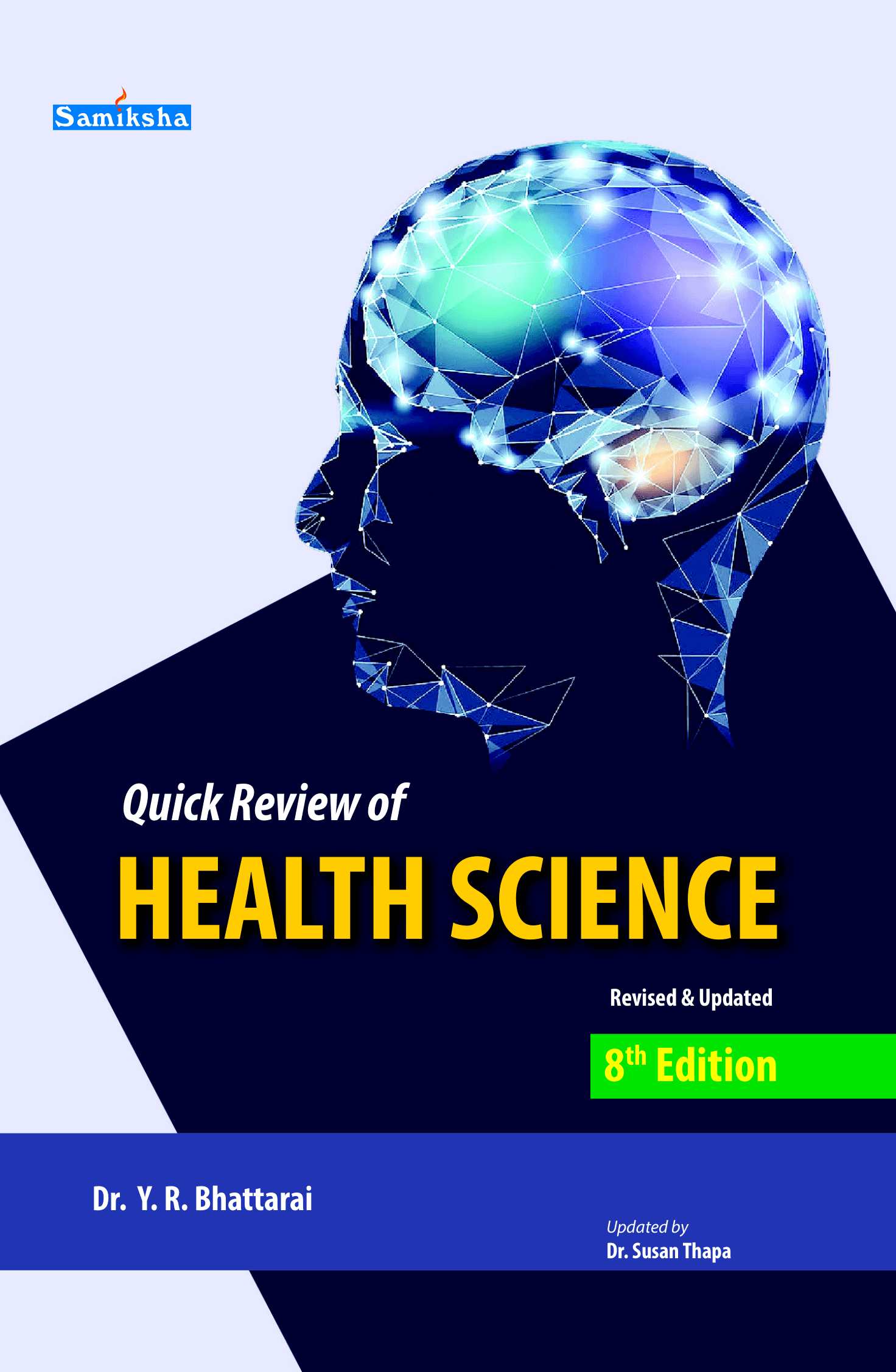 Quick Review of Health Science