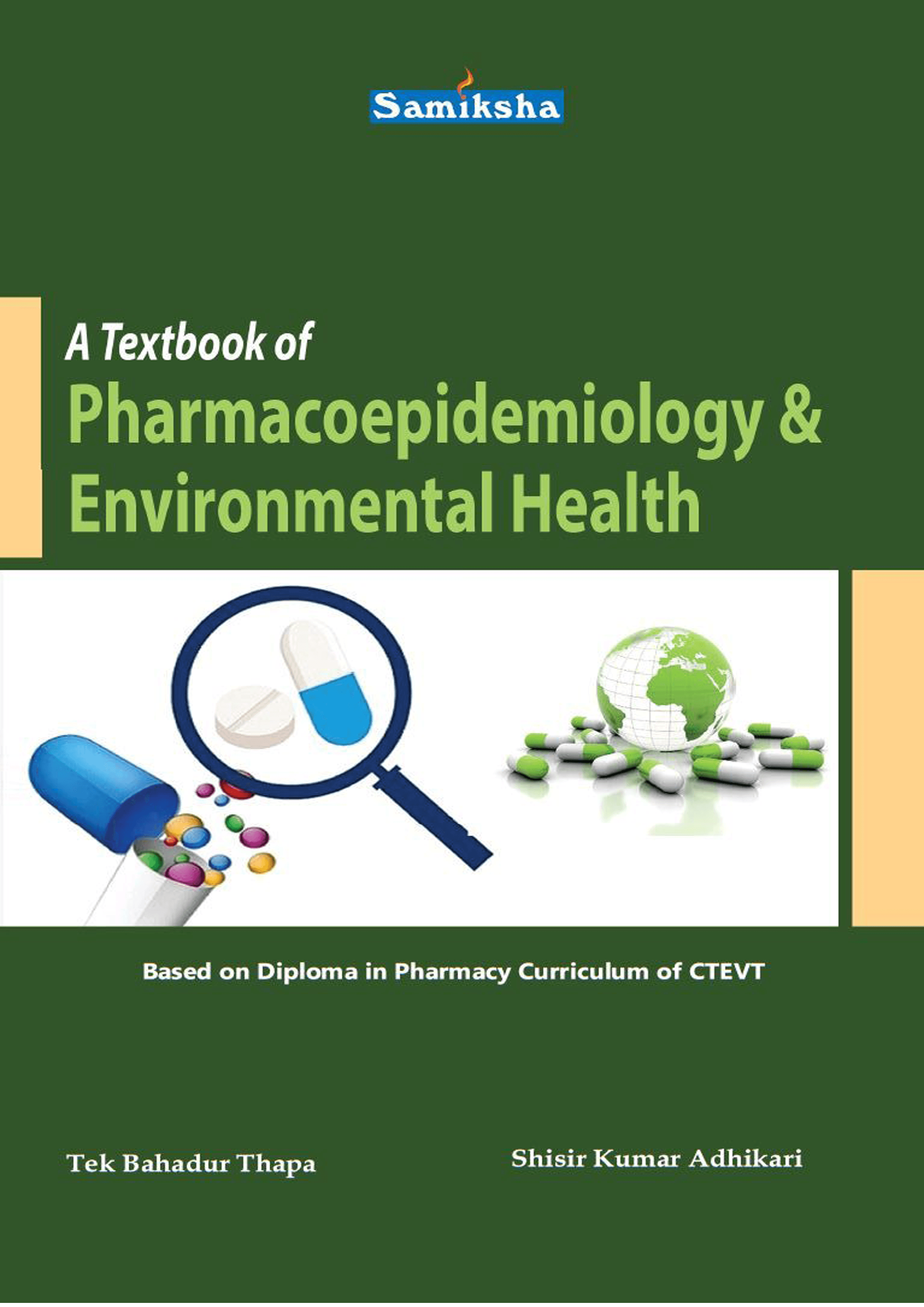 A Textbook of Pharmacoepidemiology and Environment Health