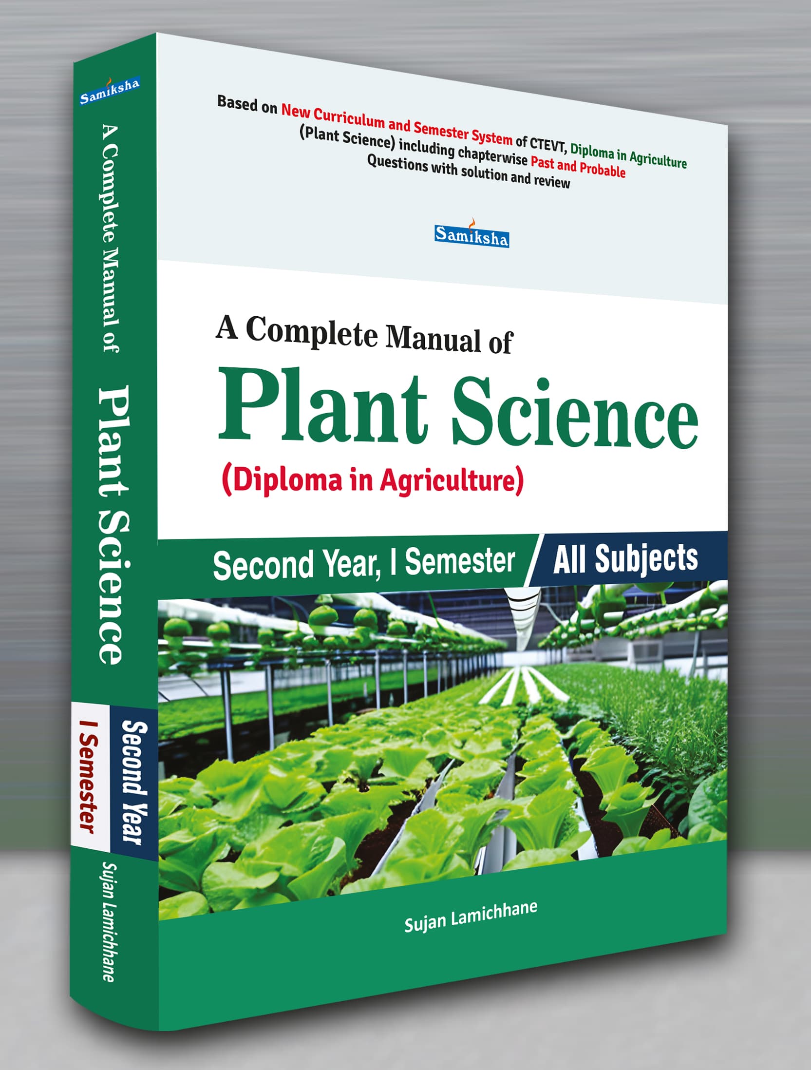 A Complete Manual of Plant Science (Diploma in Agriculture) Second Year, I Semester