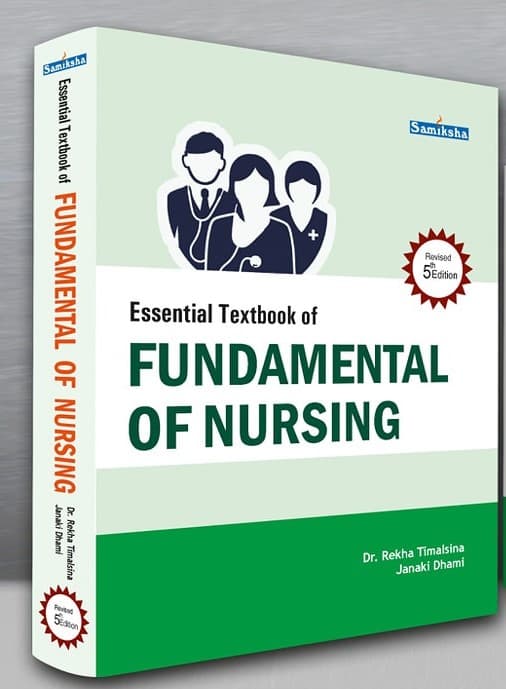 Essential Textbook of Fundamental of Nursing