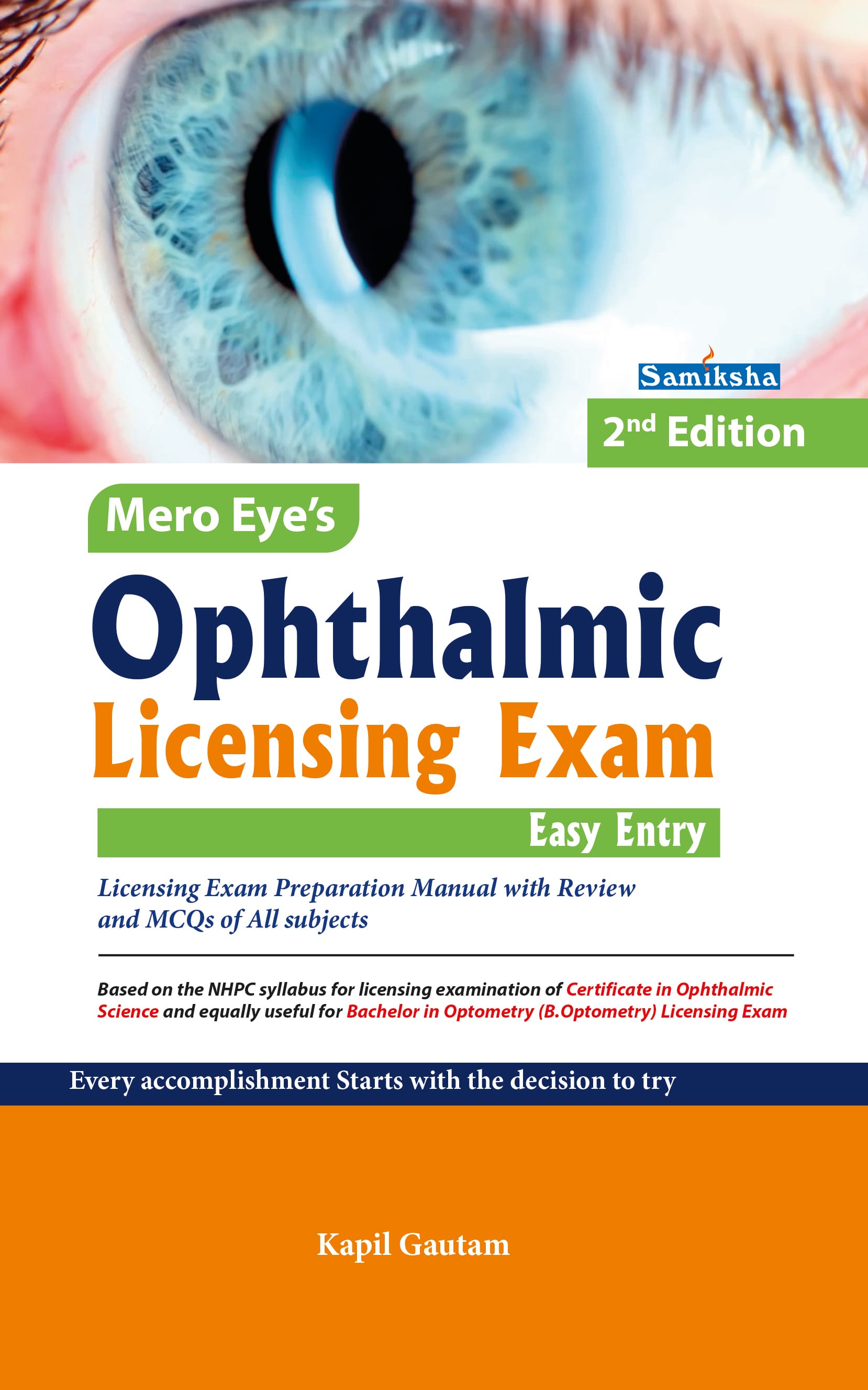 Mero Eye’s Ophthalmic Licensing Exam Easy Entry