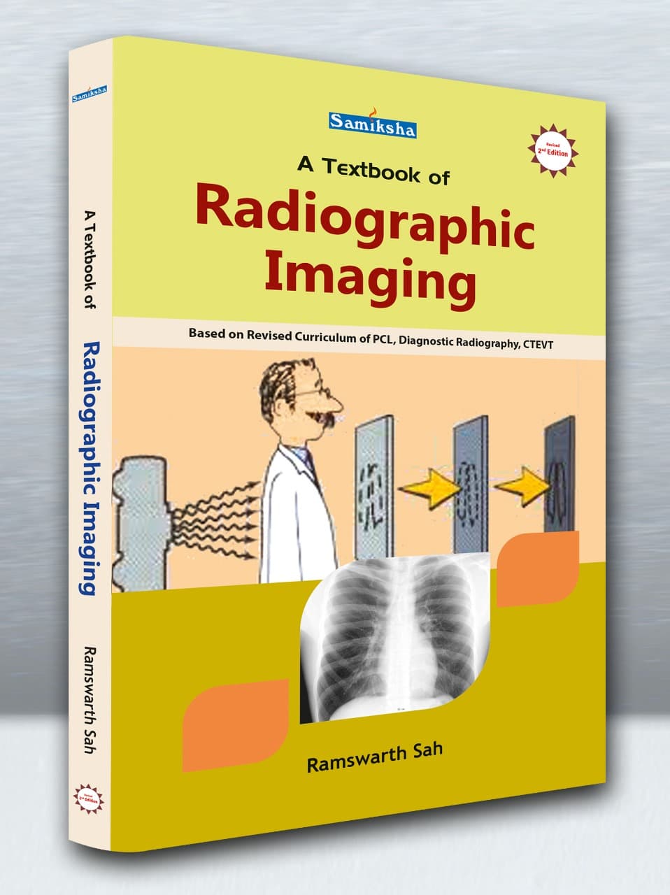 A Textbook of Radiographic Imaging