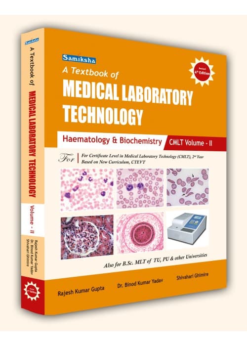 A Textbook of Medical Laboratory Technology (Haematology & Biochemistry) CMLT Vol-II