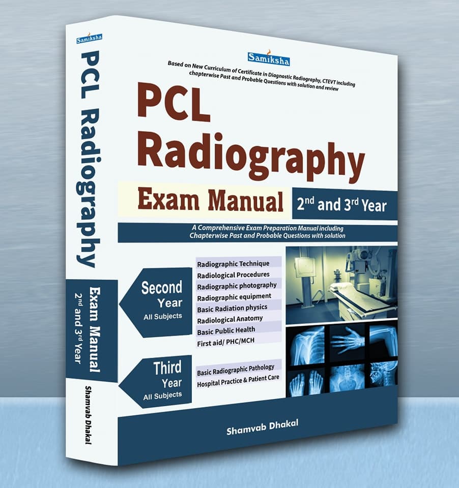 PCL Radiography Exam Manual 2nd & 3rd Year