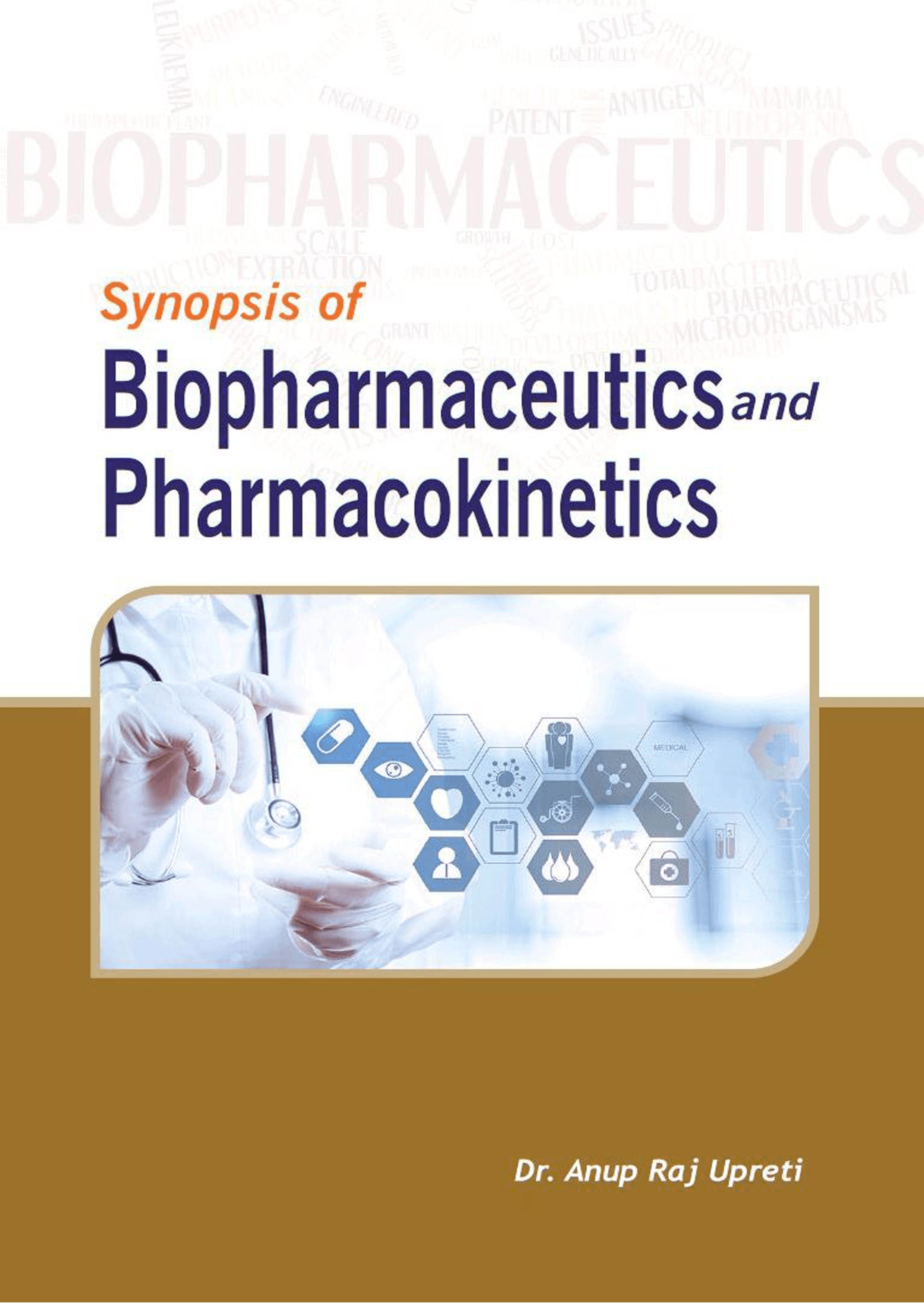 Synopsis of Biopharmaceutics and Pharmacokinetics